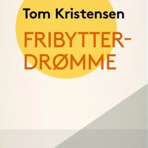 Fribytterdrømme