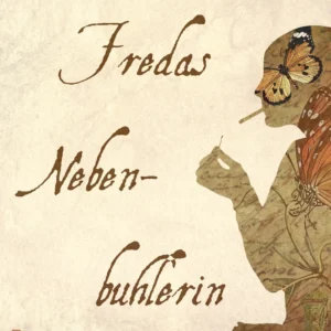 Fredas Nebenbuhlerin