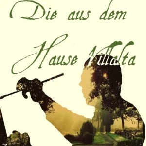 Die aus dem Hause Villalta