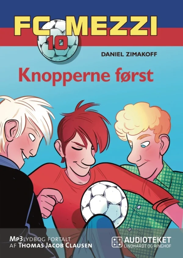 FC Mezzi 10: Knopperne først