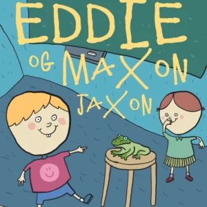 Eddie og Maxon Jaxon