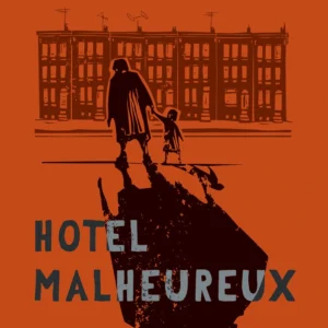 Hotel Malheureux