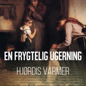 En frygtelig ugerning