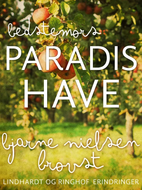 Bedstemors paradishave