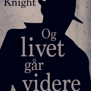 Og livet går videre