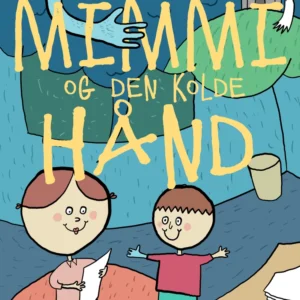 Mimmi og den kolde hånd