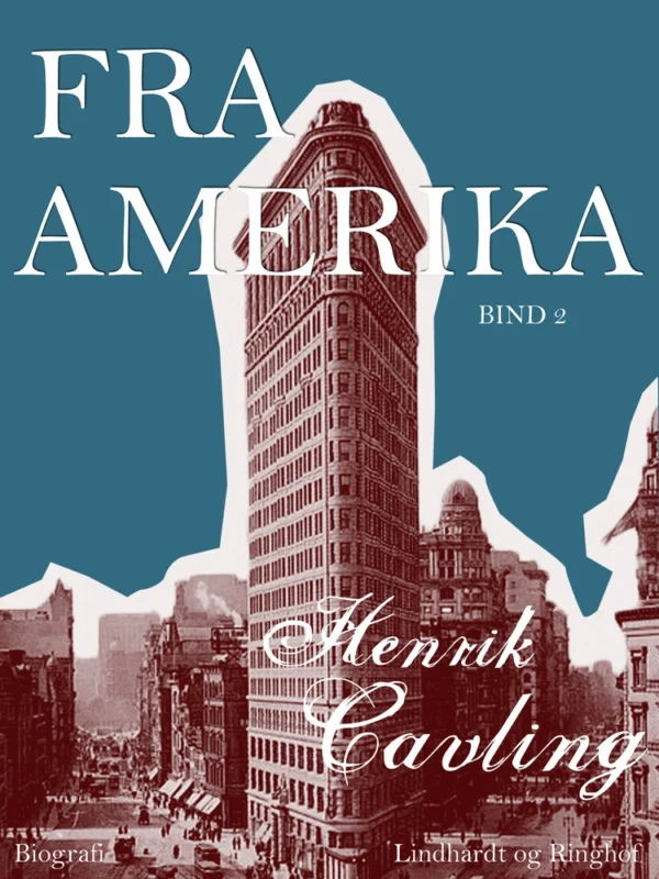 Fra Amerika. Bind 2