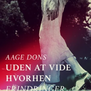 Uden at vide hvorhen