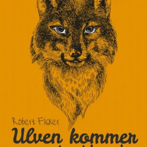 Ulven kommer og andre historier