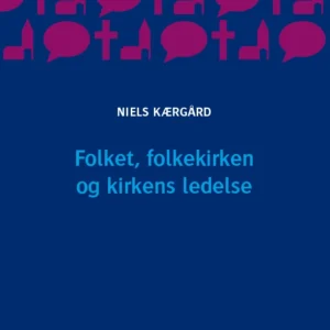Folket, folkekirken og kirkens ledelse