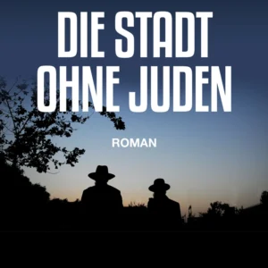 Die Stadt ohne Juden