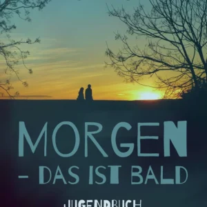 Morgen, das ist bald