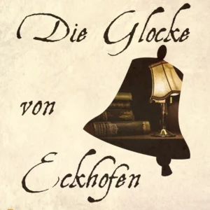 Die Glocke von Eckhofen