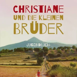 Christiane und die kleinen Brüder