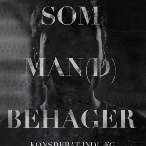 Som man(d) behager