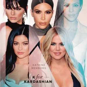 K for Kardashian