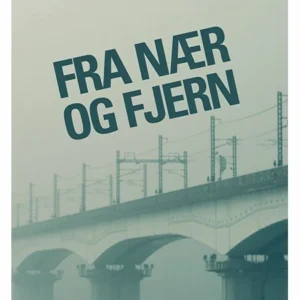 Fra nær og fjern