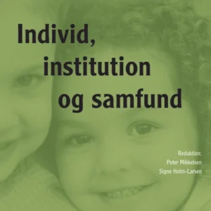 Individ, institution og samfund
