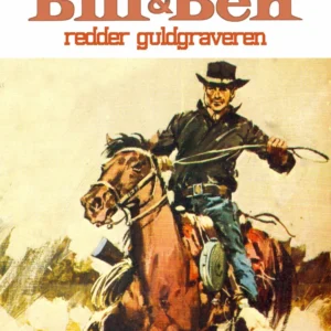 Bill og Ben redder guldgraveren
