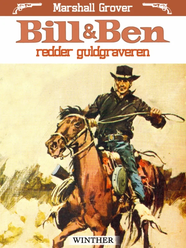 Bill og Ben redder guldgraveren