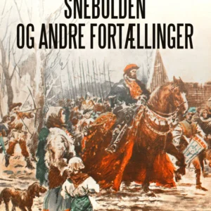 Snebolden og andre fortællinger