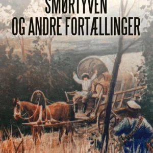 Smørtyven og andre fortællinger
