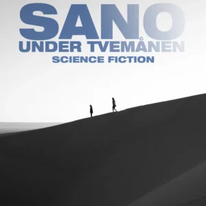 Sano  -  under tvemånen