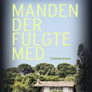 Manden der fulgte med