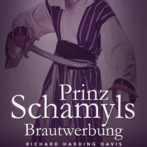 Prinz Schamyls Brautwerbung