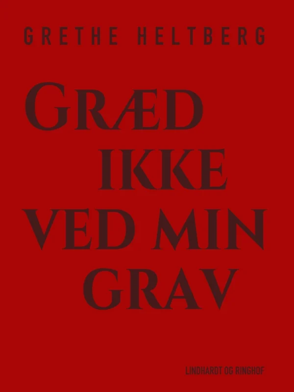 Græd ikke ved min grav