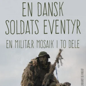 En dansk soldats eventyr