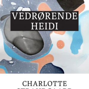 Vedrørende Heidi