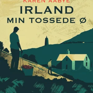 Irland - min tossede ø