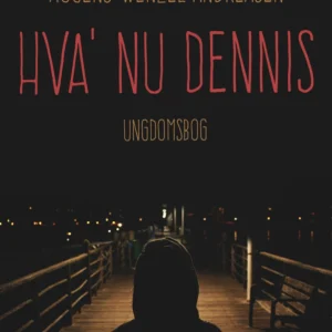 Hva&apos; nu Dennis