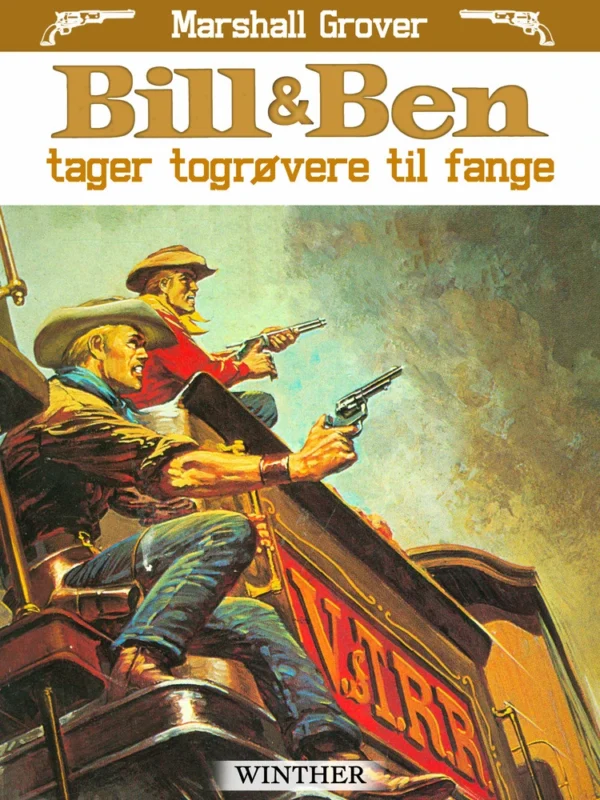 Bill & Ben tager togrøvere til fange
