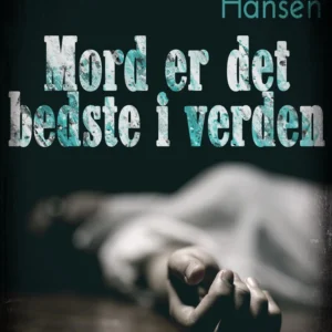 Mord er det bedste i verden