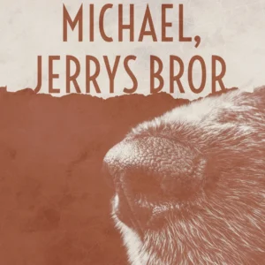 Michael, Jerrys bror