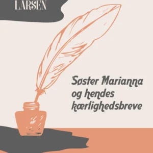 Søster Marianna og hendes kærlighedsbreve