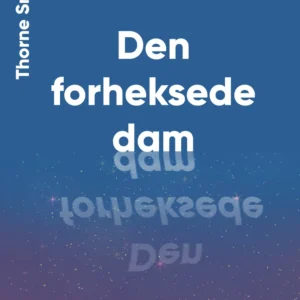 Den forheksede dam