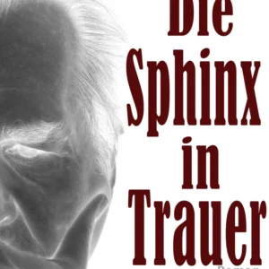 Die Sphinx in Trauer