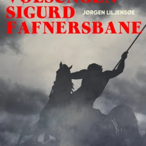 Vølsungen Sigurd Fafnersbane
