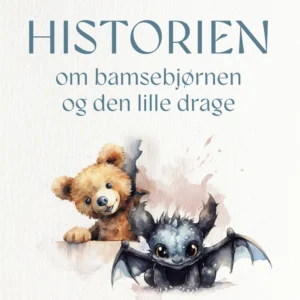 Historien om bamsebjørnen og den lille drage