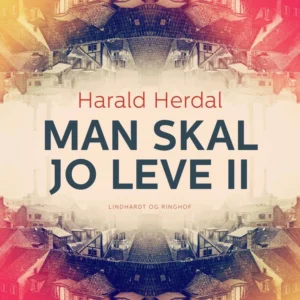 Man skal jo leve