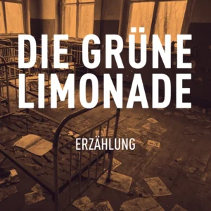Die grüne Limonade