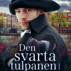 Den svarta tulpanen I