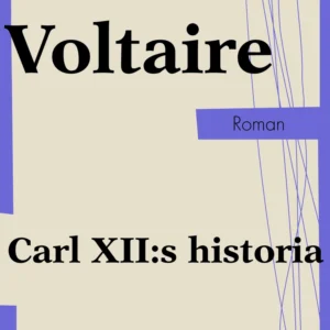 Carl XII:s historia