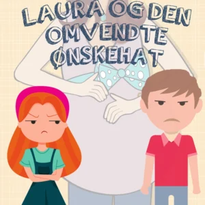 Laura og den omvendte ønskehat