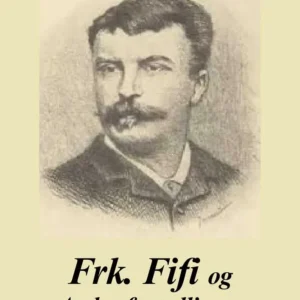 Frk. Fifi og andre fortællinger