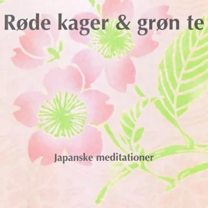 Røde kager & grøn te