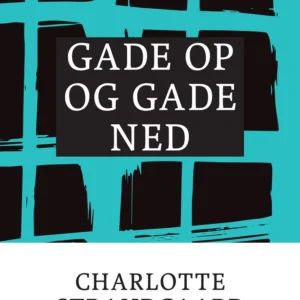 Gade op og gade ned